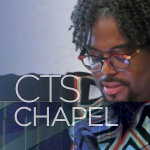 CTS Chapel - Dr. Nick Peterson