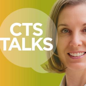 CTS Talks - Hannah L. Maxey, PhD